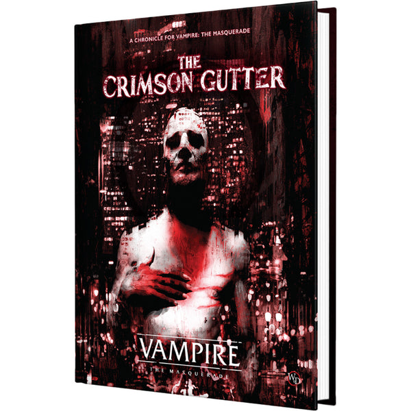 Vampire The Masquerade : The Crimson Gutter Chronicle Book