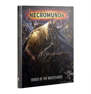 Necromunda : Tribes of the Wastelands