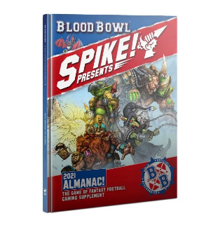 Blood Bowl - Spike! Presents: 2021 Almanac!