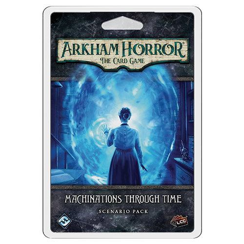 Arkham Horror TCG 62: Machinations Through Time